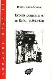 Écoles anarchistes au Brésil, 1889-1920