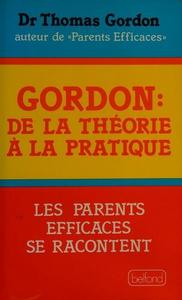 La Méthode Gordon expérimentée et vécue