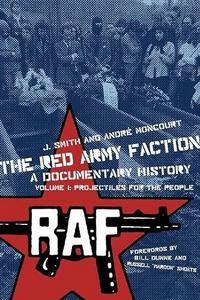 Red Army Faction - A Documentary History Vol. 1