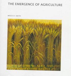 The emergence of agriculture