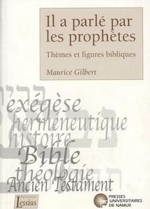 Il a parlé par les prophètes : thèmes et figures bibliques