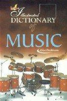 The Illustrated Dictionary of Music