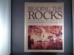 Reading the rocks : the story of the Geological Survey of Canada, 1842-1972