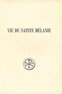 Vie de sainte Mélanie
