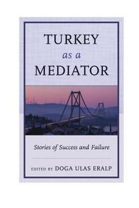 Turkey as a Mediator