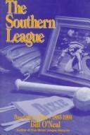 The Southern League : Baseball in Dixie, 1885-1994