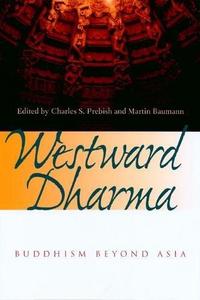 Westward Dharma : Buddhism beyond Asia