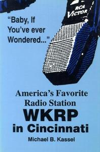 America's Favorite Radio Station: WKRP in Cincinnati