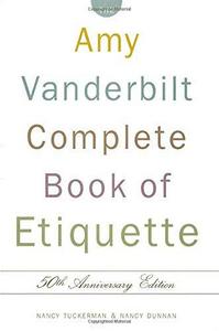 The Amy Vanderbilt complete book of etiquette