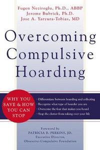 Overcoming Compulsive Hoarding