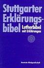 Stuttgarter Erklärungsbibel. Taschenausgabe. Die Heilige Schrift nach der Übersetzung Martin L...