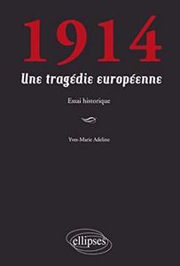 1914, une tragédie européenne