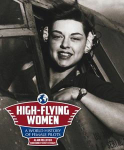 High-Flying Women: A World History of Female Pilots