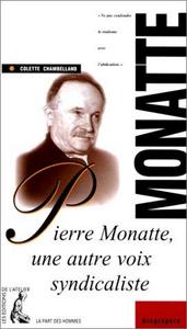 Pierre Monatte : une autre voix syndicaliste