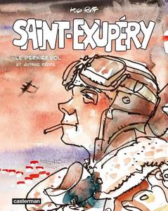 Saint-Exupéry : le dernier vol et autres récits