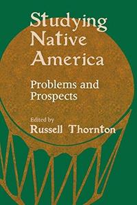 Studying Native America : Problems and Prospects