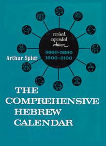 The Comprehensive Hebrew Calendar : Twentieth to Twenty-Second Century, 5660-5860, 1900-2100