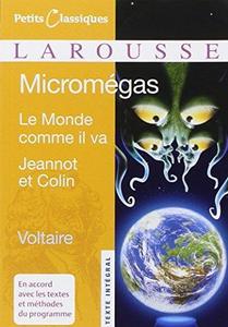 Micromégas / Le monde comme il va / Jeannot et Colin