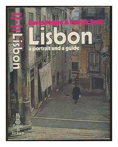 Lisbon: Portrait and Guide