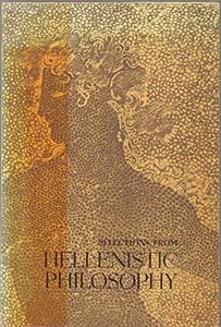 Selections from Hellenistic philosophy