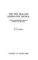The New Zealand Legislative Council a study of the establishment, failure and abolition of an upper house