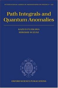 Path integrals and quantum anomalies