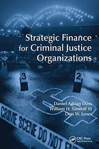 Strategic Finance for Criminal Justice Organizations