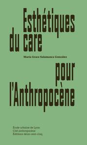 Esthétiques du care pour l'anthropocène