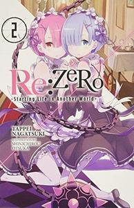 Re:ZERO, Vol. 2 - light novel (Re:ZERO -Starting Life in Another World-)