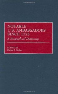 Notable U.S. Ambassadors Since 1775