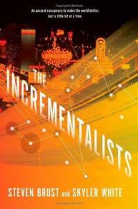 The Incrementalists (Incrementalists, #1)