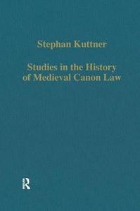 Studies in the history of medieval canon law
