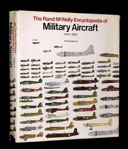 The Rand McNally encyclopedia of military aircraft, 1914-1980