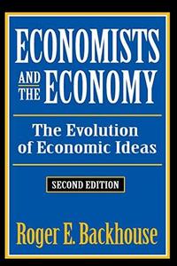 Economists and the economy : the evolution of economic ideas