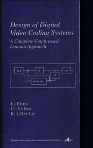 Design of Digital Video Coding Systems