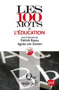 Les 100 mots de l'éducation