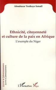 Ethnicité, citoyenneté et culture de la paix en Afrique : l'exemple du Niger