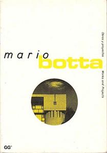 Mario Botta (Obras y Proyectos / Works and Projects)