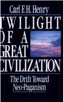 Twilight of a great civilization