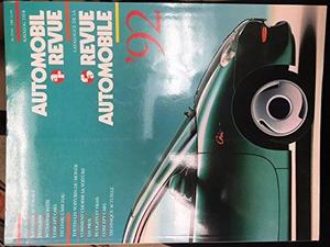 Automobil Revue, Revue Automobile, 1992 : Katalog-Nummer 1992 der Automobil Revue, Catalogue Number 1992 of Automobile Revue