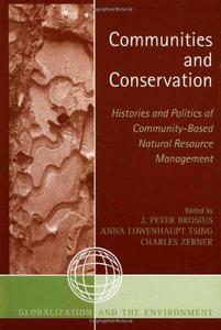 Communities and conservation : histories and politics of community-based natural resource management