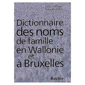 Dictionnaire des noms de famille en Wallonie et à Bruxelles