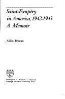 Saint-Exupery in America, 1942-1943, A Memoir