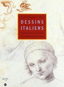 Catalogue des dessins italiens : collection du Palais des beaux-arts de Lille