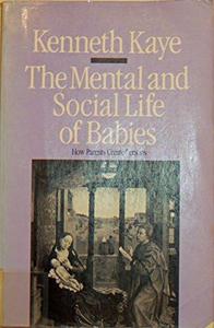 The Mental and Social Life of Babies