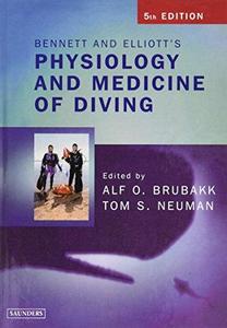 Bennett and Elliotts' Physiology and Medicine of Diving