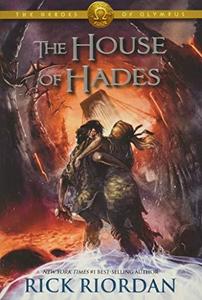 The House of Hades (The Heroes of Olympus, #4)