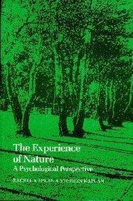 The Experience of Nature: A Psychological Perspective