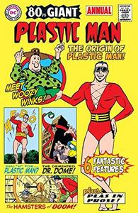 The Origin of Plastic Man