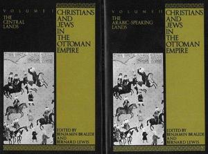 Christians and Jews in the Ottoman empire : the functioning of a plural society